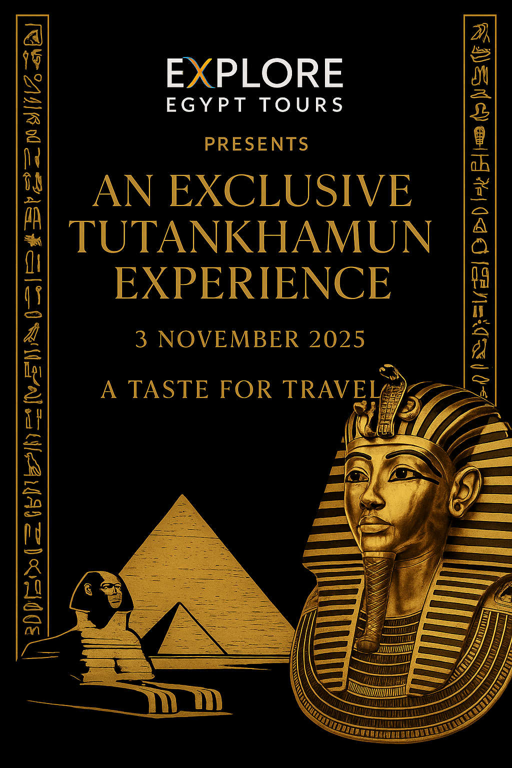Black and gold poster with Tutankhamun’s mask, pyramids, and Explore Egypt Tours logo promoting an exclusive event on 3 November 2025
